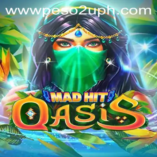 Exploring the Exciting Universe of MadHitOasis: A Thrilling Journey with Peso2U